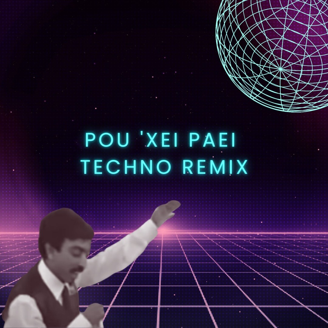 Pou 'Xei Paei (Alejjos Remix)