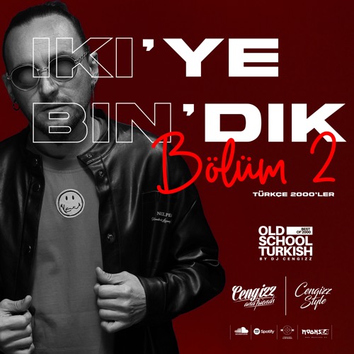 Dj Cengizz - IKI'ye BIN'dik 2000ler Bölüm 2