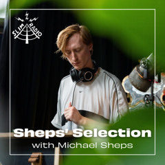 Sheps' Selection with Michael Sheps - 20.05.2025
