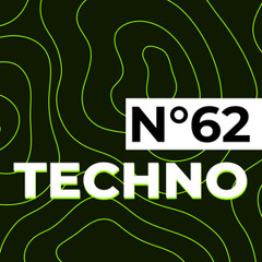 Playlist n°62 | Techno