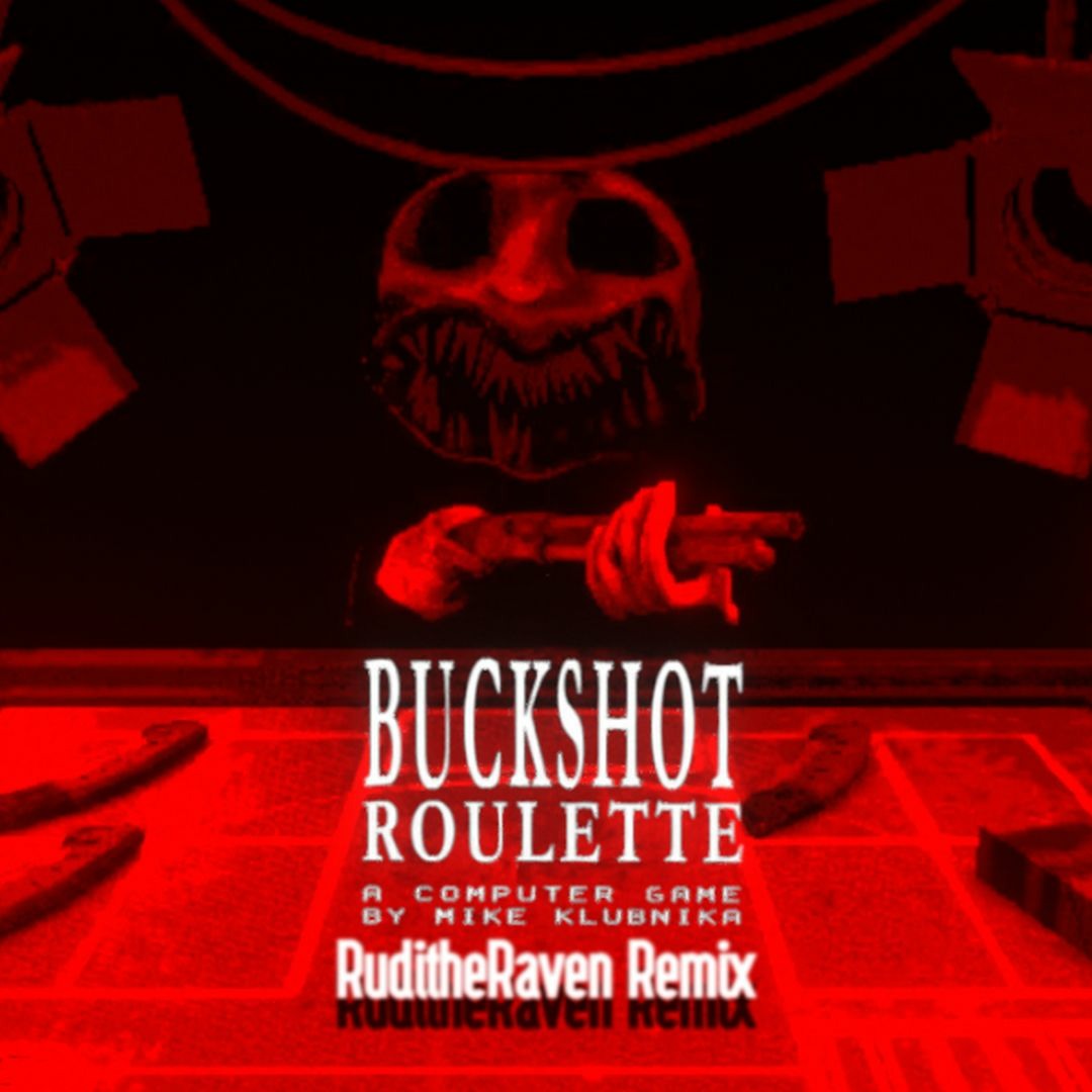 Stream Buckshot Roulette - Before Every Load (RuditheRaven Remix) by ...