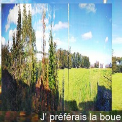 j'préférais la boue  p.CRMDRM