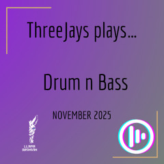 ThreeJays plays Drum n Bass (live set) // Llama Bronson // Nov 25