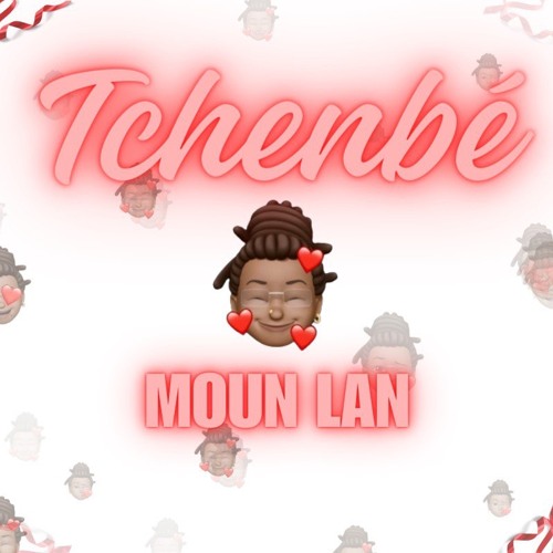 DJ LANN - TCHENBE MOUN LAN