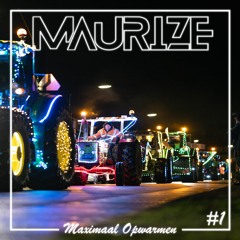 Maximaal Opwarmen #1 | Maurize