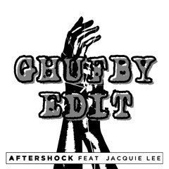 AFTERSHOCK - CASH CASH (GHUFBY EDIT)
