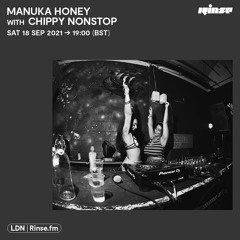 Manuka Honey with Chippy Nonstop - 18 September 2021