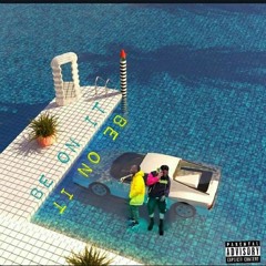 Be On It (Feat. Rumors Stackabilli)
