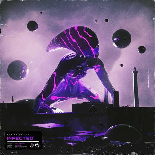 Corx & Ravek - Infected