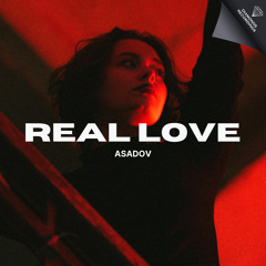 Asadov - Real Love [Diamonds Recordings]