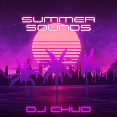 DJ Chud - Summer sounds