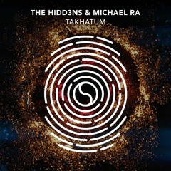 Michael Ra, The HIDD3NS - Takhatum (Extended Mix) [Deeper Harmonies]