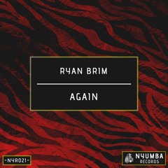 Ryan Brim - Again | Out Now