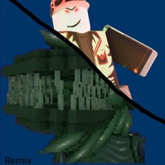 (V2) Griefer transitioned into Bubonic Plant[ORIGINAL REMIX BY PEANUTDUDEZ ON YOUTUBE]