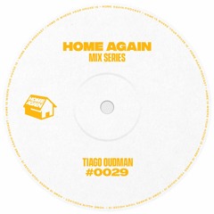Home Again #29 - Tiago Oudman