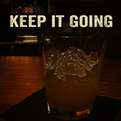 Keep It Going - DeadTone Don Archive
