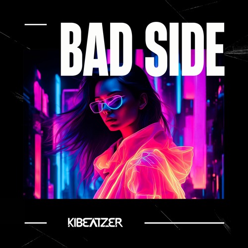 Bad Side (Radio Edit)