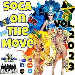 NoBehavior Soundz - Soca On The Move Vol. 2023