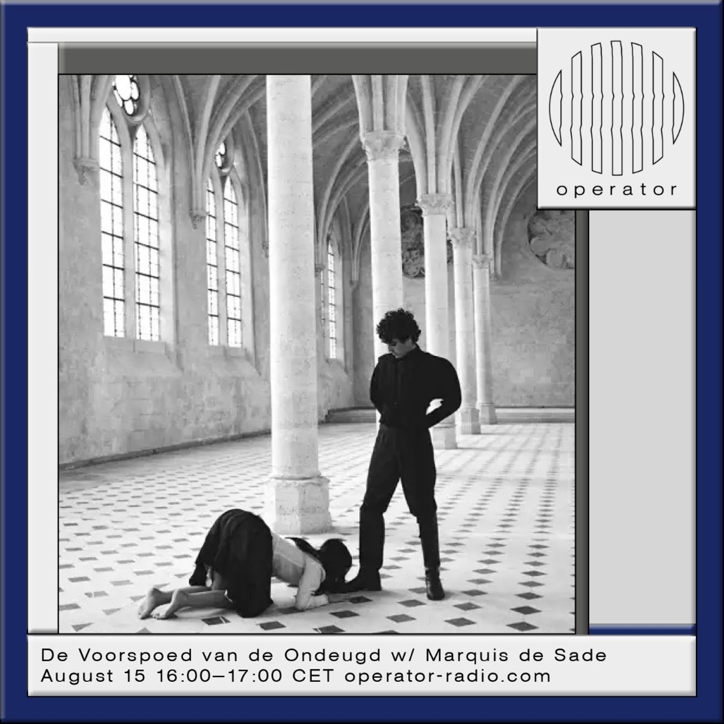 De Voorspoed van de Ondeugd w/ Marquis de Sade - 15th August 2026 episode artwork