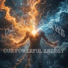 Our powerful energy