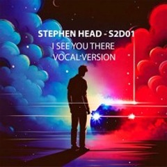 I SEE YOU THERE (SH VOCAL VERSION)