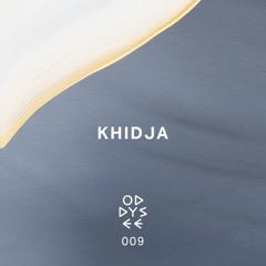 Oddysee 009 | 'Alone Together..' by Khidja
