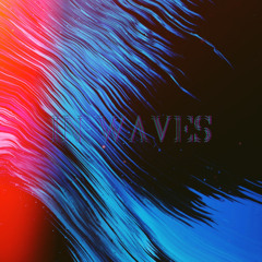 IN WAVES