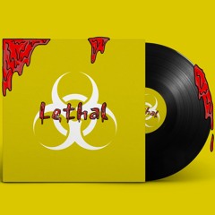 Lethal