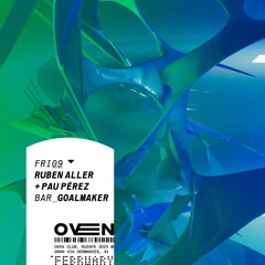 Pau Perez + Ruben Aller @ Oven Club 09.02.2024 - Part 1