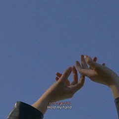 Hold my hand