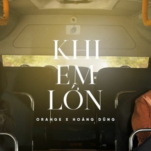 Khi em lớn (Kas mashup)(buy=free download)