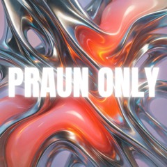 Praun Only Set (01)