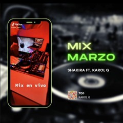 MIX MARZO DJ FER 2023 SHAKIRA FT KAROL G - TQG