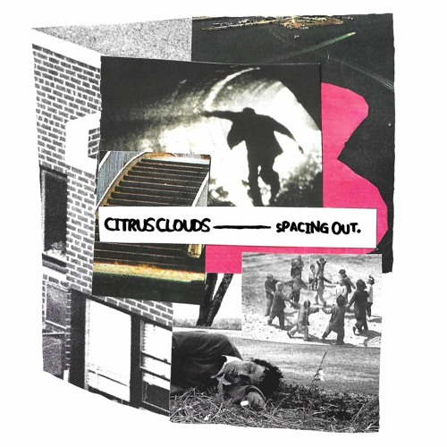 CITRUS CLOUDS - "Spacing Out"