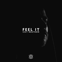 Feel It