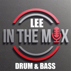 Lee † In The Mix -TAKEING U BK TO 2016 DnB -_[Ft,Noisia,Phace,Xtrah,Calyx & And More]_-[DOWNLOAD]-_