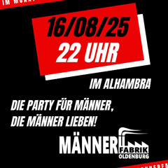 Tee Jay live @ MÄNNERFABRIK im August 2025 - Alhambra Oldenburg