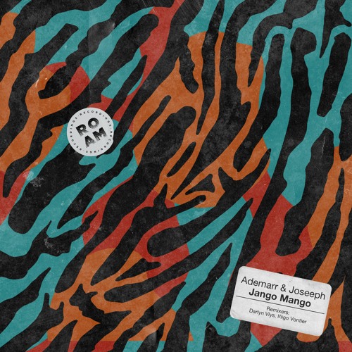 PREMIERE: Ademarr & Joseeph - Jango Mango (Iñigo Vontier Remix) [Roam Recordings]