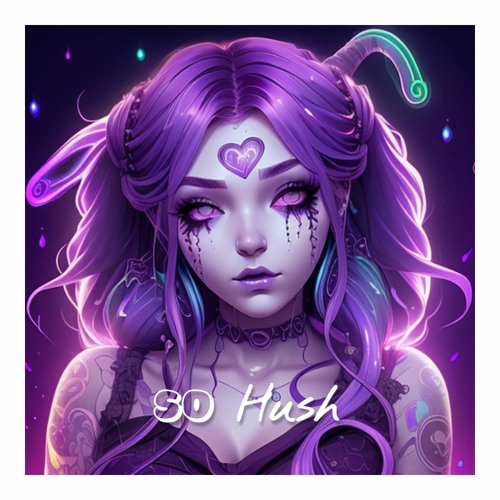 So Hush