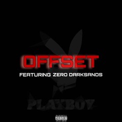OFFSET ft Zero DarkSands (prod. Arkay