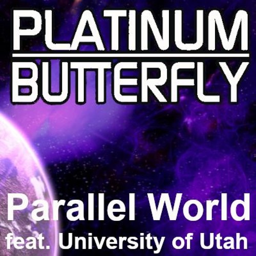 Platinum Butterfly - Parallel World (Remastered)