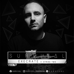 SURVIVAL Podcast #149 by Execrate (Strike Two)
