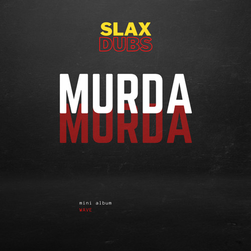 Murda' [RIDDIM GOD] WAVE EP