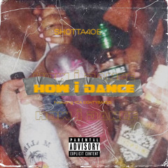 Shotta4oe “How I Dance” Ft YCA Eightybands