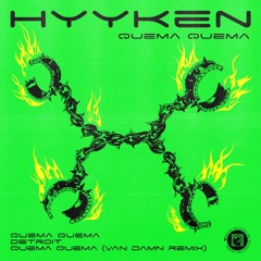 Hyyken - Quema Quema EP