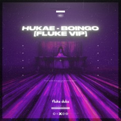 HUKAE - BOINGO [FLUKE VIP]