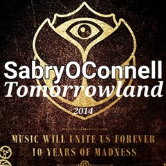 SabryOConnell Tomorrowland 2014 Liveset