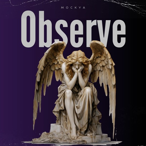 Stream observe by mockya listen online for free on soundcloud