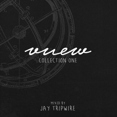 Vuew Collection One Mixed By Jay Tripwire