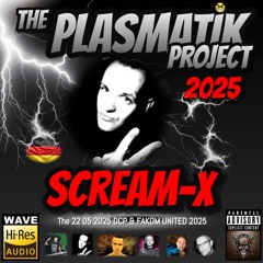 Scream-X @ DCP The Plasmatik project 2025 & schranzschwester bday bash